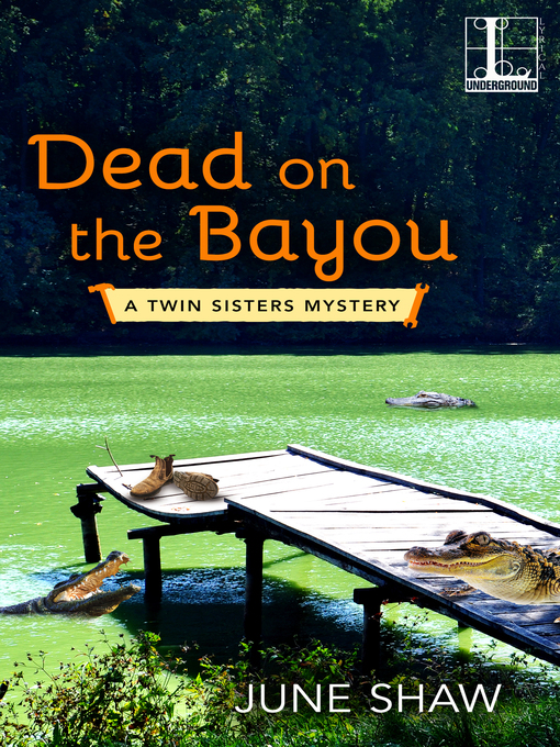 Title details for Dead on the Bayou by June Shaw - Wait list